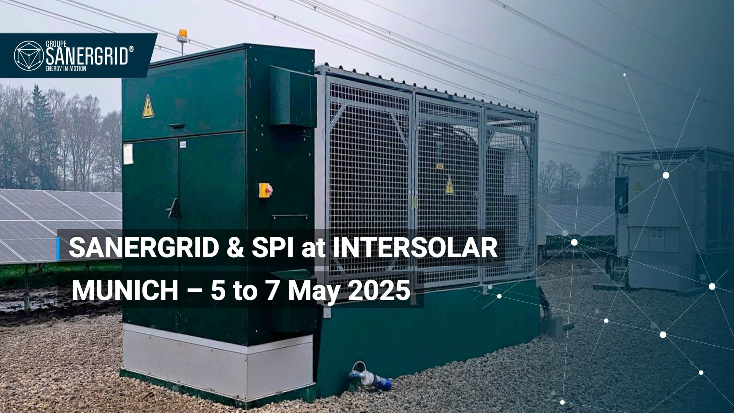 INTERSOLAR Munich 2025, du 7 au 9 mai 2025, retrouvez nous sur notre stand Hall B5 – Stand 155