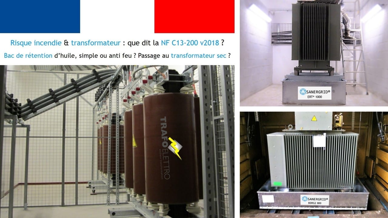 Evolution norme NF C13-200 v2018 : impacts pour la protection incendie transformateurs ?