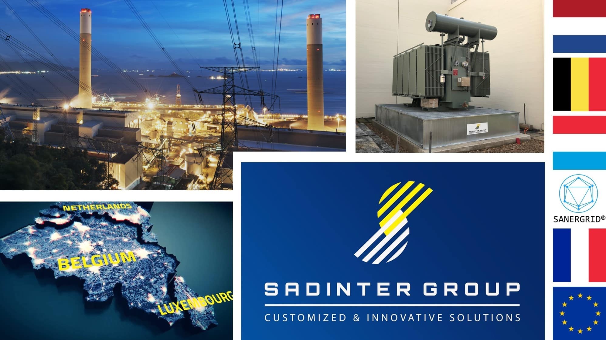 Late 2019 SANERGRID formalized in Brussels a new partnership with the company SADINTER