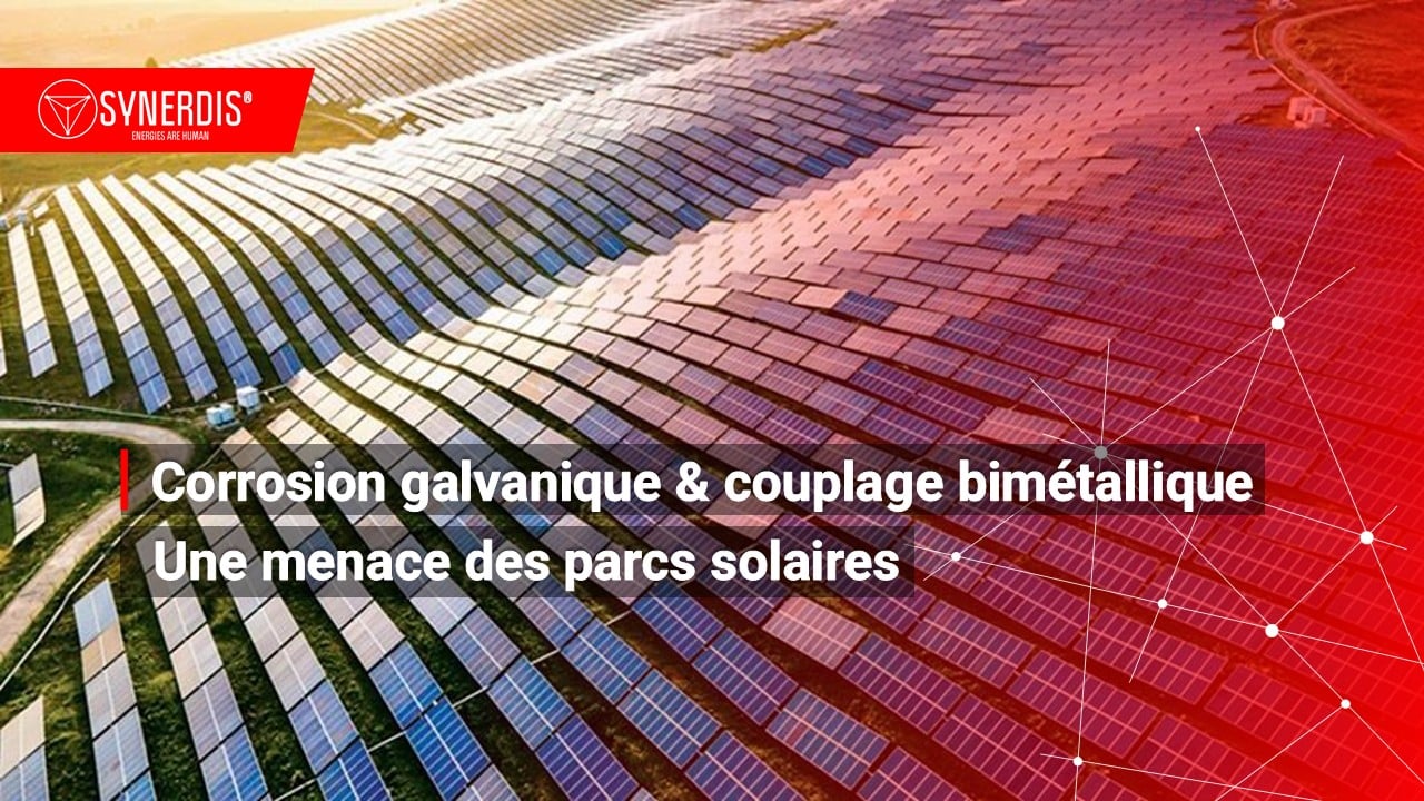 Galvanic Corrosion & Bimetallic Coupling: A Hidden Threat to Your Solar Park