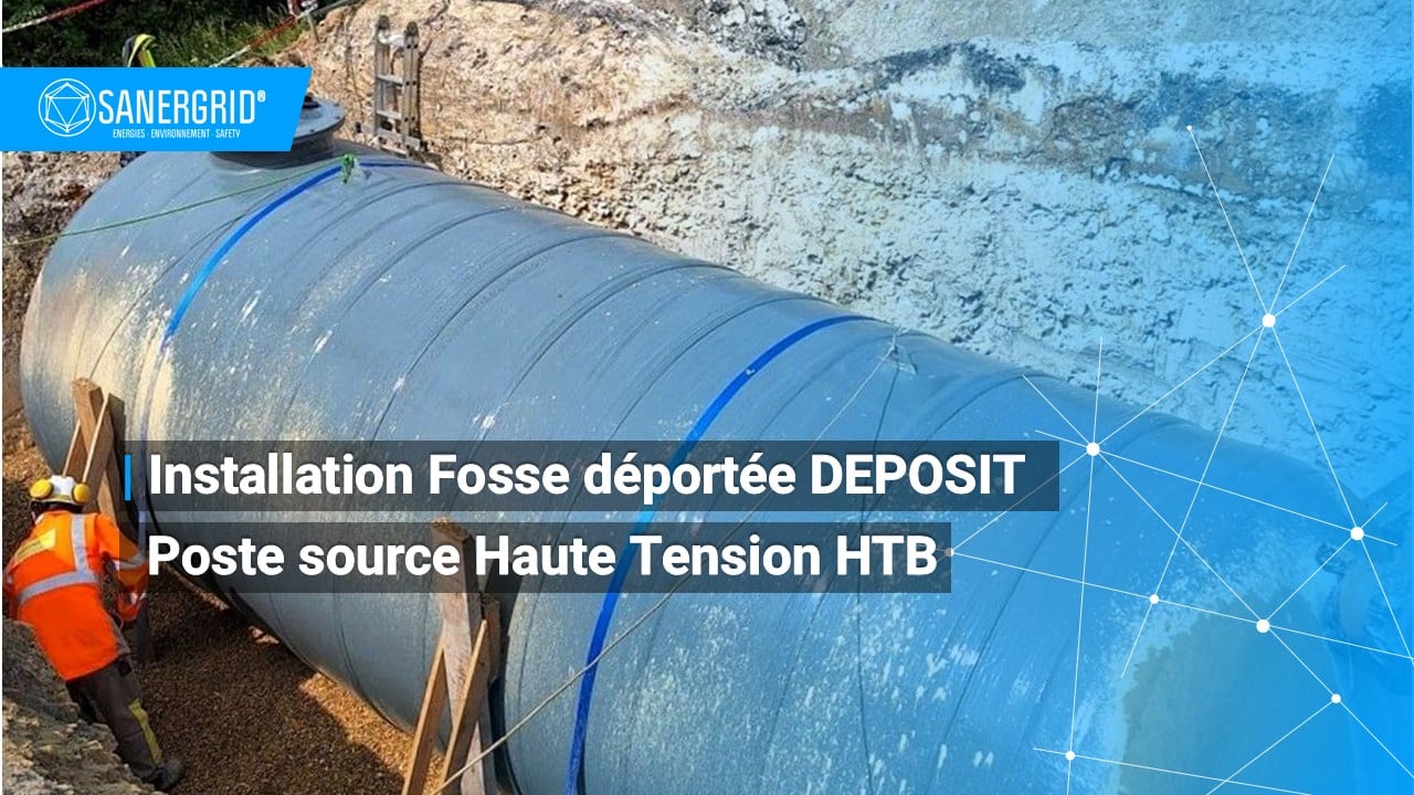Livraison d’une fosse déportée SANERGRID DEPOSIT pour un poste source Haute Tension HTB