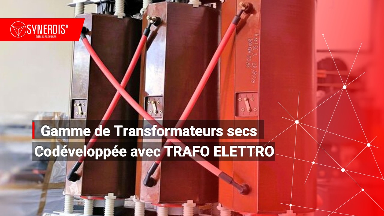 Gamme standard de transformateurs secs de distribution codéveloppée avec Trafo Elettro